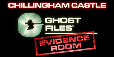 Ghost Files Evidence Room: Chillingham Castle