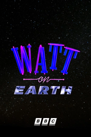 Watt on Earth