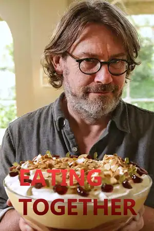 Nigel Slater: Eating Together