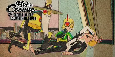 Kid Cosmic and the Secret of the Fourteenth Stone