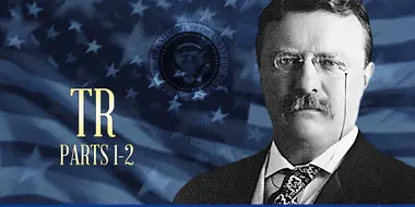 T.R.: The Story of Theodore Roosevelt (1): The Long Campaign