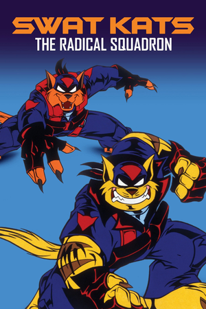 SWAT Kats: The Radical Squadron