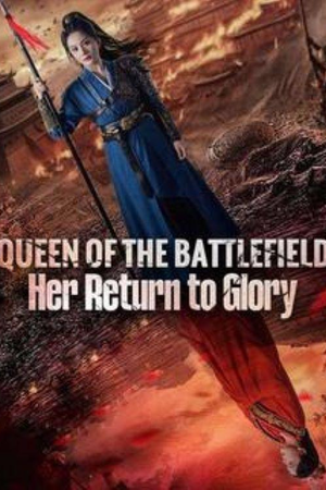 Queen of the Battlefield - Her Return to Glory