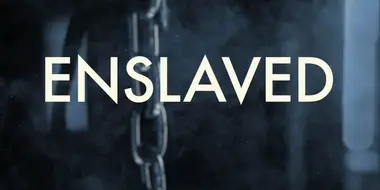 Enslaved: Surviving a Sex Cult
