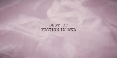 Best of Fiction in Bed