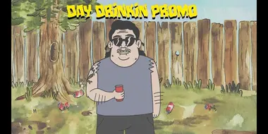 Day Drinkin Promo - Spit Cup Part 1