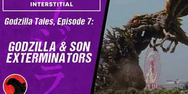 Godzilla & Son Exterminators