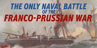 The Weird And Only Naval Battle of The Franco-Prussian War