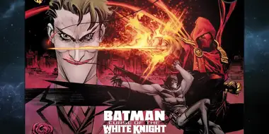 CW's Crossover ELSEWORLDS, BATMAN CURSE OF THE WHITE KNIGHT, and PRIMAL AGE
