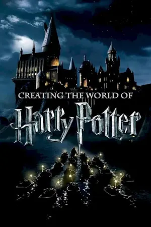 Creating the World of Harry Potter