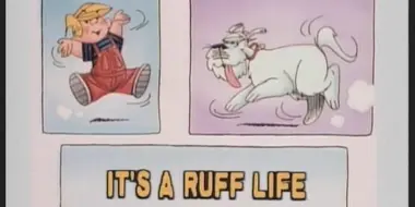 It's a Ruff Life/Professor Myron Mentalapse/Dennis Race 2000
