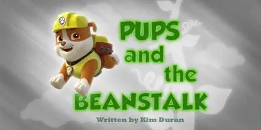 Pups and the Beanstalk