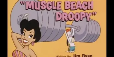 Muscle Beach Droopy