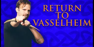 Return to Vasselheim