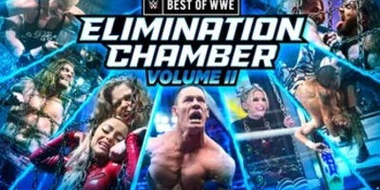 Best of The Elimination Chamber – Volume 2