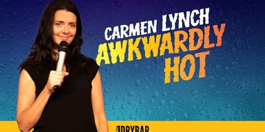 Carmen Lynch: Awkwardly Hot