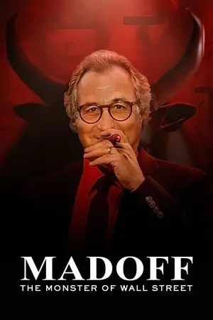 Madoff: The Monster of Wall Street