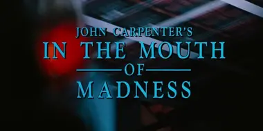 In the Mouth of Madness (1994)