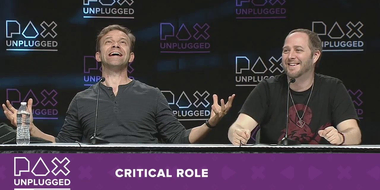 Critical Role Panel: Pax Unplugged 2017