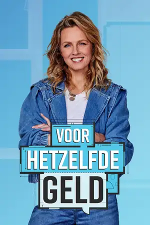 Voor Hetzelfde Geld