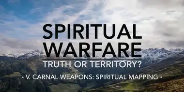 Carnal Weapons: Spiritual Mapping