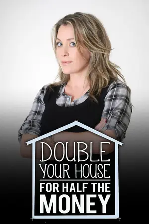 Double Your House for Half the Money