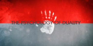 Duality of Worlds: The Psychology of Duality