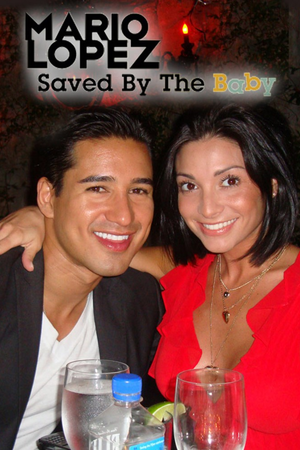 Mario Lopez: Saved By the Baby