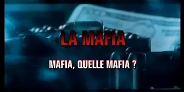 Mafia, What Mafia