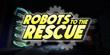 Robots to the Rescue