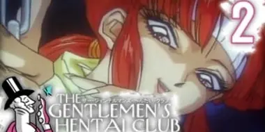 The Gentlemen’s Hentai Club Episode 2