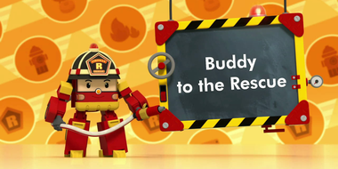 Buddy to the Rescue