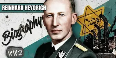 Hitler's Hangman and Himmler's Protégé - Reinhard Heydrich