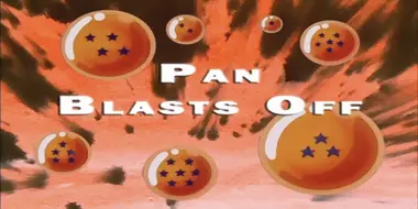Pan Blasts Off