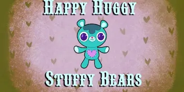 Happy Huggy Stuffy Bears
