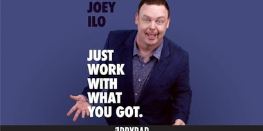 Joey ILO: Just Work With What You Got