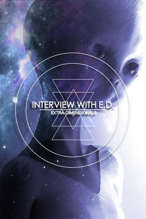 Interviews with Extra Dimensionals