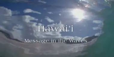 Hawaii: Message in the Waves