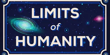 How Far Can We Go? Limits of Humanity (old version)