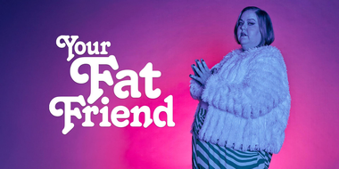 Your Fat Friend