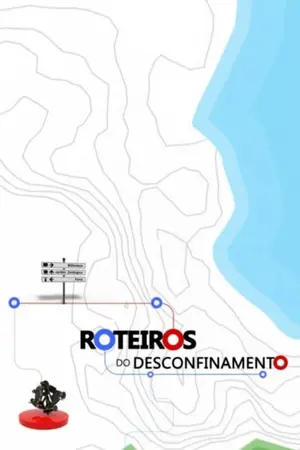 Roteiros do Desconfinamento