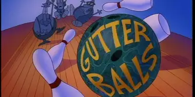 Gutter Balls
