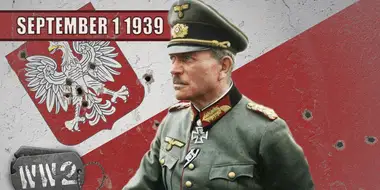 Week 001 -The Polish-German War - WW2 - September 1, 1939