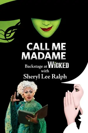 Call Me Madame: Backstage at 'Wicked' with Sheryl Lee Ralph