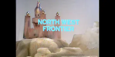 Episode 3: NORTH WEST FRONTIER