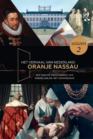 The story of the Netherlands - Oranje Nassau