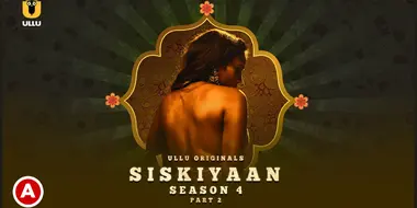 Siskiyaan - Season 4 - Part 2
