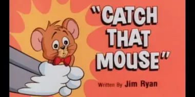 Catch That Mouse