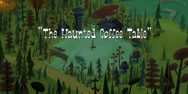 The Haunted Coffee Table