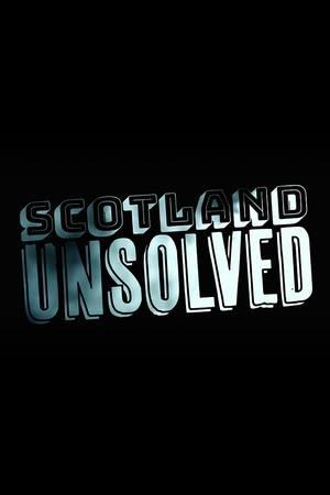 Scotland Unsolved